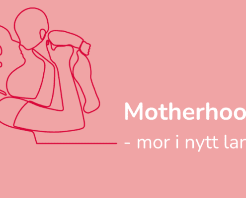 Motherhood - mor i nytt land